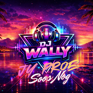 Jy Proe Soos Nog by Dj Wally