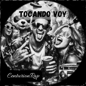 Tocando voy by CenturionRap