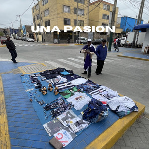 Una Pasion by MECHAS