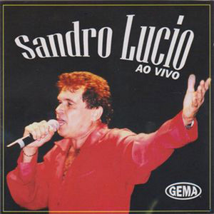 Sandro Lucio - Deixe Esse Homem e Vá Embora (Ao Vivo)