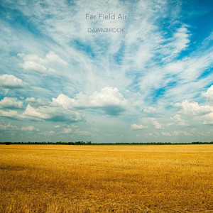 Far Field Air by Dawnbrook