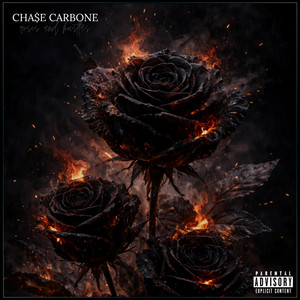 Roses And Hustlas - Extended Version by Chase Carbone