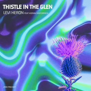 Levi Heron - Thistle in the Glen (feat. Kieran MacCormick)
