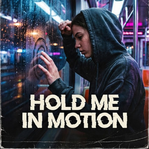 Hold me in motion by MrBohlin