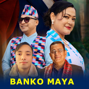 Bhim Kumar Ojha - BANKO MAYA