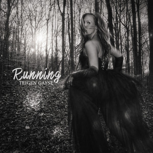 Running by Teigen Gayse
