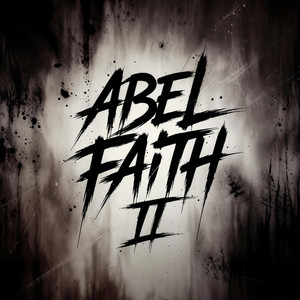 ABEL FAiTH II by Spiritual Workz