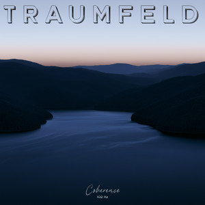 Coherence 432 Hz by Traumfeld