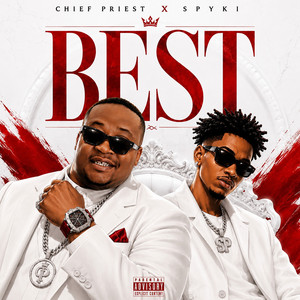 Best by Chief Priest, Spyki