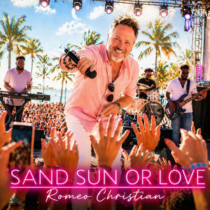 Sand, Sun or Love by Romeo Christian