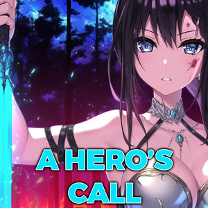 A Hero's Call by Sakura Yuki