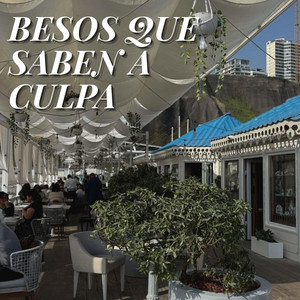 Besos Que Saben A Culpa by North Street