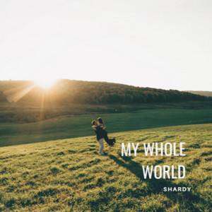 My Whole World by Shardy