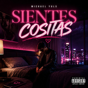 Sientes Cositas by Michael Yuls