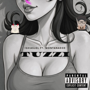 isxiaslol - TUZZI (feat. montanadoe_)