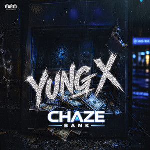 Chaze Bank by Yung X