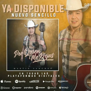 Por Quién Me Dejas — cover art by Martin San