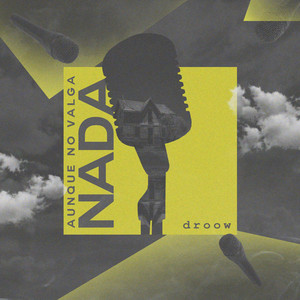 Aunque No Valga Nada by Droow