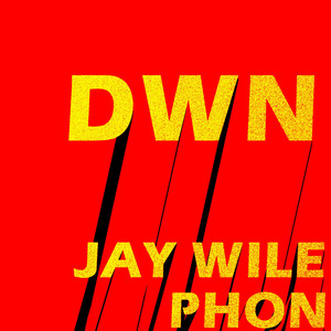 Dwn by Jay Wile, Phon