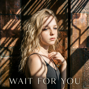 Wait For You by Reinee