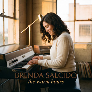 The Warm Hours by Brenda Salcido