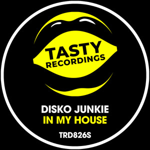 Disko Junkie — In My House (2026)
