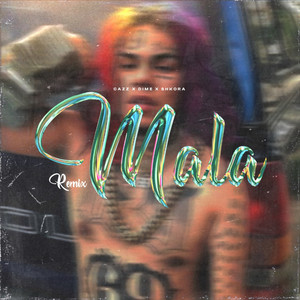 Mala (Remix)