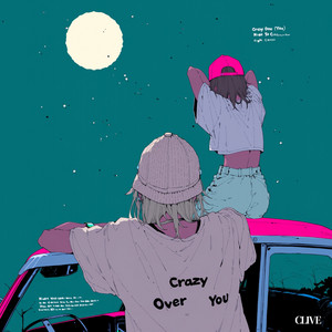 Crazy Over You by CLIVE