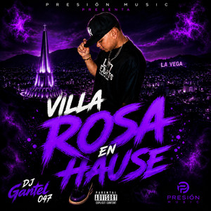 Villa Rosa by DJ GANTEL 047