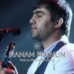 Manam Majnun by Nekruz Mamadamonov