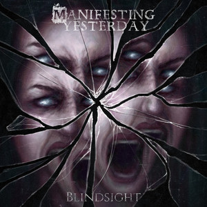 Blindsight by Manifesting Yesterday