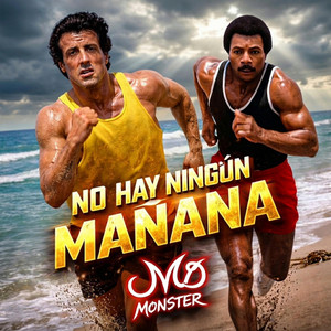 Mønster Motivación - No Hay Ningún Mañana ll (Rocky)