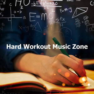 Hard Workout Music Zone