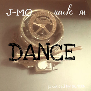 Dance by J-MO, Uncle M