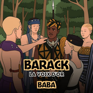 BARACK LA VOIX D'OR - Baba