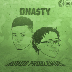 Novos Problemas by DNASTY