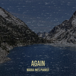 Again by Maria Ines Pianist