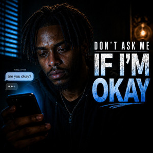 Don't ask me if I'm okay by Midnight Echo Ms