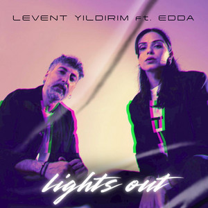 Lights Out by Levent Yıldırım, EDDA
