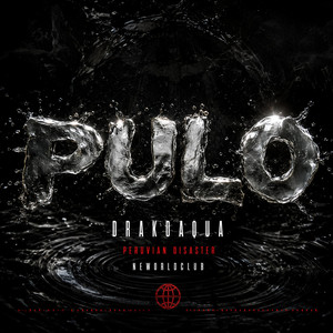 Pulo by Neworldclub, DrakoAqua, Peruvian Disaster