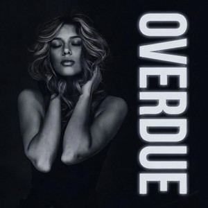 Overdue by Still Bella