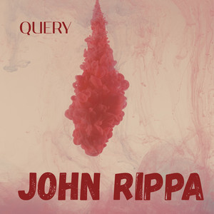 Query by John Rippa