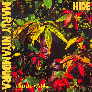 Hide by Marly Niyambura, vinnie naidu