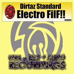 Electro FilF - Original Mix by Dirtaz Standard