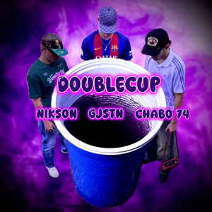 Doublecup (feat. Chabo 74 & Nikson)
