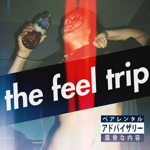 The Feel Trip cover