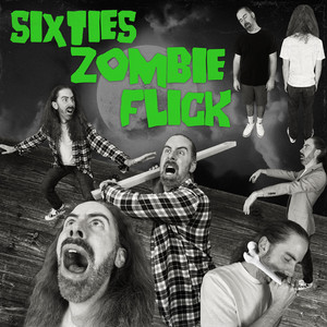 Sixties Zombie Flick by Pat & Sean