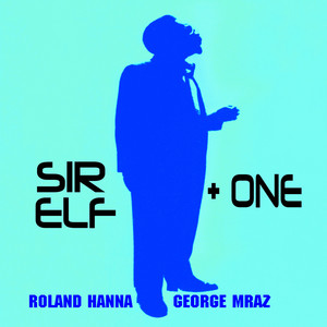 Sir Elf Plus One album