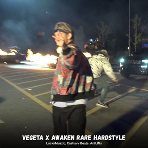 LuckyMuzzic, Cashavv Beats & AniLifts - Vegeta x Awaken Rare Hardstyle