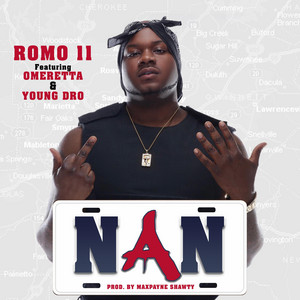 Nan by Romo 11, Young Dro, Omeretta